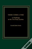 There Comes A Time