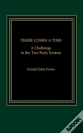 There Comes A Time