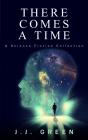 There Comes A Time - Preview