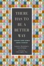 There Has To Be A Better Way - Preview