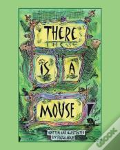 There Is A Mouse