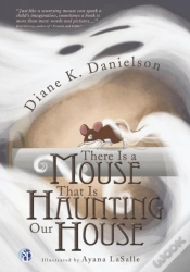 Capa do artigo There Is A Mouse That Is Haunting Our House