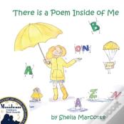 There Is A Poem Inside Of Me