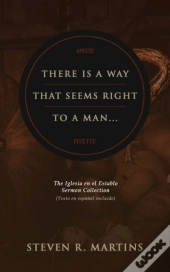 There Is A Way That Seems Right To A Man