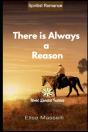 There Is Always A Reason - Preview