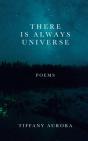 There Is Always Universe - Preview