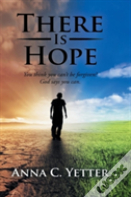 There Is Hope