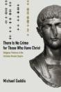 There Is No Crime For Those Who Have Christ - Preview