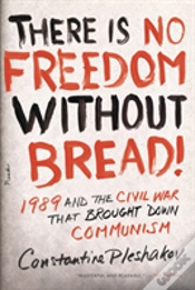 Capa do artigo There Is No Freedom Without Bread!