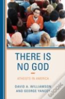 There Is No God