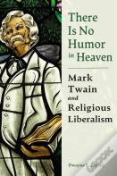 There Is No Humor In Heaven