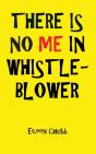 There Is No Me In Whistleblower Edition Two Large Print - Preview