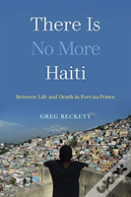 There Is No More Haiti