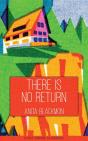 There Is No Return - Preview