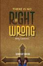 There Is No Right Or Wrong - Preview