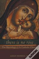 There Is No Rose