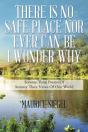 There Is No Safe Place                                      Nor Ever Can Be                                        I Wonder Why - Preview
