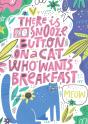 There Is No Snooze Button On A Cat Who Wants Breakfast (Bullet Journal) - Preview