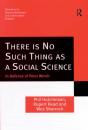 There Is No Such Thing As A Social Science - Preview