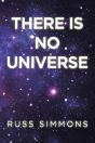 There Is No Universe - Preview