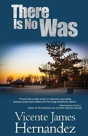 There Is No Was - Preview