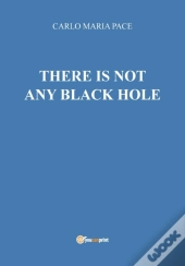 There Is Not Any Black Hole