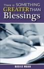 There Is Something Greater Than Blessings - Preview