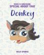 There Is Something Special About That Donkey - Preview