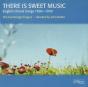 There Is Sweet Music (Rutter, the Cambridge Singers) - CD - Preview