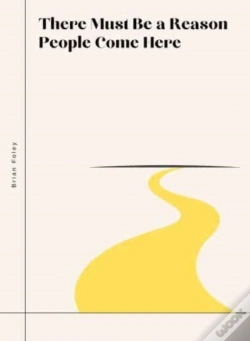 Capa do artigo There Must Be A Reason People  Come Here
