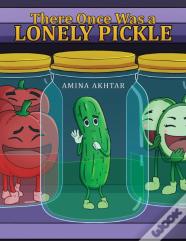 There Once Was A Lonely Pickle