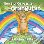 There Once Was An Orangutan