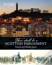 There Shall Be A Scottish Parliament