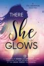 There She Glows: Volume Three - Preview