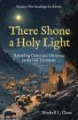 There Shone A Holy Light - Preview