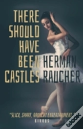 There Should Have Been Castles