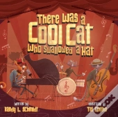 There Was A Cool Cat Who Swallowed A Hat