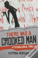 There Was A Crooked Man