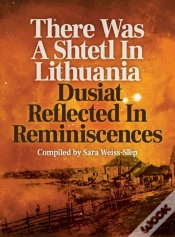 Capa do artigo There Was A Shtetl In Lithuania