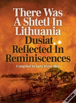 Capa do artigo There Was A Shtetl In Lithuania