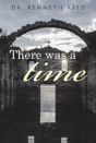 There Was A Time - Preview