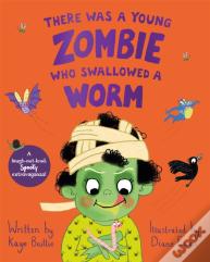 There Was A Young Zombie Who Swallowed A Worm