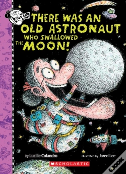 Capa do artigo There Was An Old Astronaut Who Swallowed The Moon!