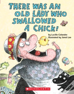 Capa do artigo There Was An Old Lady Who Swallowed A Chick! (Board Book)