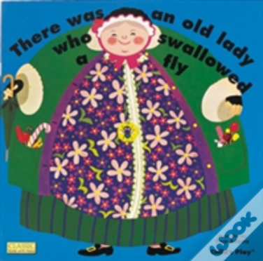 There Was An Old Lady Who Swallowed A Fly