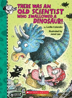 Capa do artigo There Was An Old Scientist Who Swallowed A Dinosaur!
