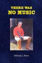 There Was No Music - Preview