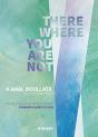 There Where You Are Not: Selected Writings By Kamal Boullata - Preview