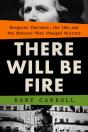 There Will Be Fire - Preview