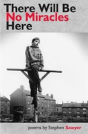There Will Be No Miracles Here - Preview
